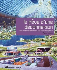 Le rêve d'une déconnexion