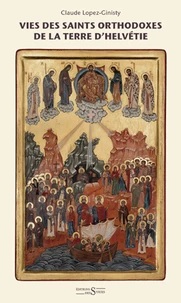 Vies des saints orthodoxes de la terre d'Helvetie