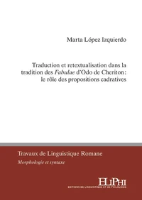 Traduction et retextualisation dans la tradition des Fabulae de Cheriton : le rôle des propositions cadratives