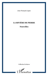 La rivière de pierre