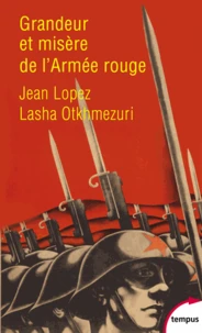 Grandeur et misère de l'Armée Rouge