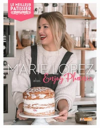 Marie Lopez, alias Enjoy Phoenix, mes desserts préférés