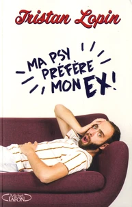Ma psy préfère mon ex