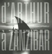 D'Arthur à Zanzibar