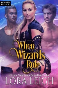  Lora Leigh - When Wizards Rule - Wizard Twins.