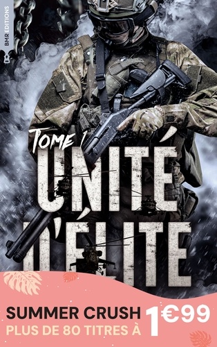 Unité d'Élite - tome 1