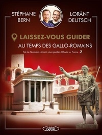Livres téléchargeables Kindle Au temps des Gallo-Romains 9782749950013 CHM MOBI par Lorànt Deutsch, Stéphane Bern
