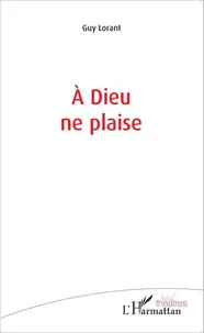 A Dieu ne plaise