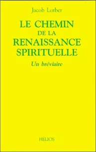 Le Chemin De La Renaissance Spirituelle