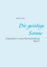 Die geistige Sonne Band 2
