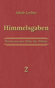 Himmelsgaben Bd. 2