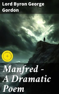 Manfred - A Dramatic Poem