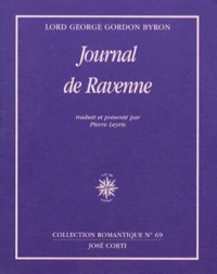 Journal de Ravenne. accompagné de Pensées détachées. et suivi de Journal de Céphalonie et de Missolonghi