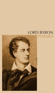 Lord Byron - Poèmes.