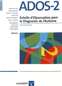 Mise à jour ADOS-2 échelle d'observation pour le diagnostic de l'autisme