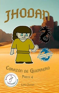 Jhodan, Corazón de Guerrero: Parte 4 Edición 1