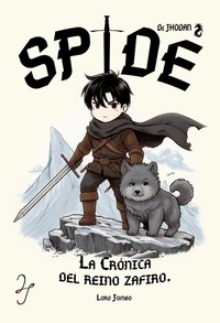 Spide, Las Crónicas del Reino de los Zafiros