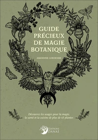 Guide précieux de magie botanique