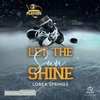 Télécharger gratuitement ebook joomla The Players T3 Let the sun shine (French Edition)