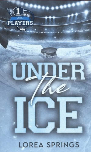 The Players Tome 1 Under the Ice