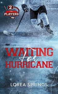Lorea Springs - The Players Tome 2 : Waiting for Hurricane.