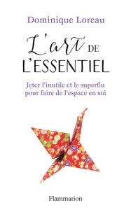 L'art de l'essentiel