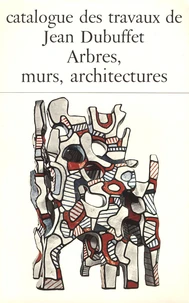 Catalogue des travaux de Jean Dubuffet