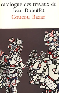 Catalogue des travaux de Jean Dubuffet