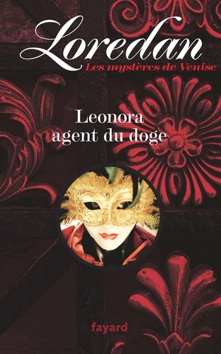 Léonora Pucci agent du Doge. Les Mystères de Venise T1