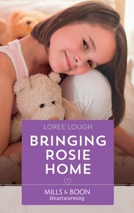 Loree Lough - Bringing Rosie Home.