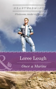 Loree Lough - Once A Marine.