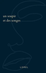 un soupir et des songes