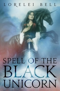  Lorelei Bell - Spell of the Black Unicorn - Chronicles Of Zofia Trickenbod, #1.