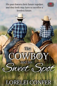 The Cowboy and his Sweet Spot