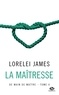 Lorelei James - La Maîtresse - De main de maître, T4.