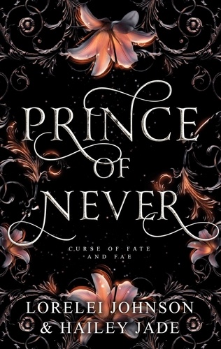  Lorelei Johnson et  Hailey Jade - Prince of Never - Curse of Fate and Fae, #1.