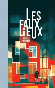 Lorelei L'Affeter - Les faux lieux.