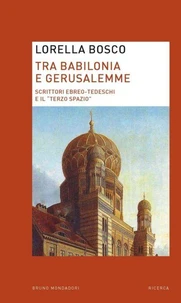 Tra Babilonia e Gerusalemme