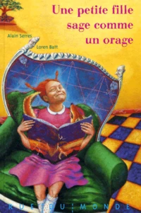 Une petite fille sage comme un orage