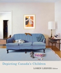 Loren Lerner - Depicting Canada’s Children.