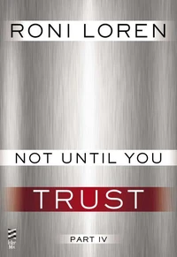 Not Until You Part IV