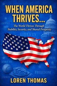 When America Thrives...