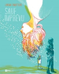 Téléchargements de livres audio Ipod Sauf imprévu (Litterature Francaise) par Lorena Canottiere