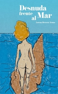  Lorena Herrera Armas - Desnuda frente al mar.