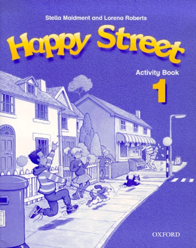 Lorena Roberts et Stella Maidment - Happy Street 1. Activity Book.