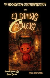 99 Hechizos y Encantamientos con el Diablo Cojuelo