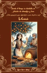 Donde el tiempo se desdobla en rituales de almendra y luna