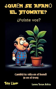 ¿Quién se Afanó el Jitomate? - ¿Fuiste Vos?