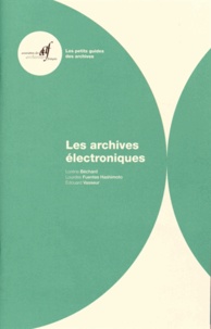 Lorène Béchard et Lourdes Fuentes Hashimoto - Les archives électroniques.