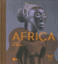 Lorenz Homberger et Guy Cogeval - Africa The Spirit Land.